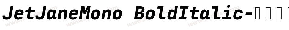 JetJaneMono BoldItalic字体转换